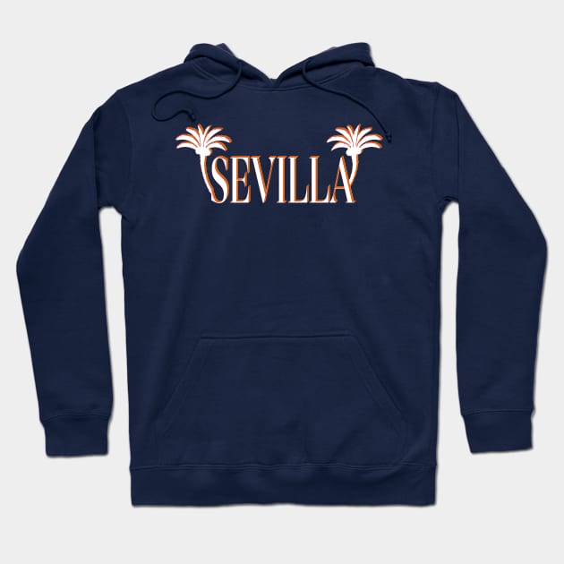 Sevilla - Spain Hoodie by TheSnowWatch